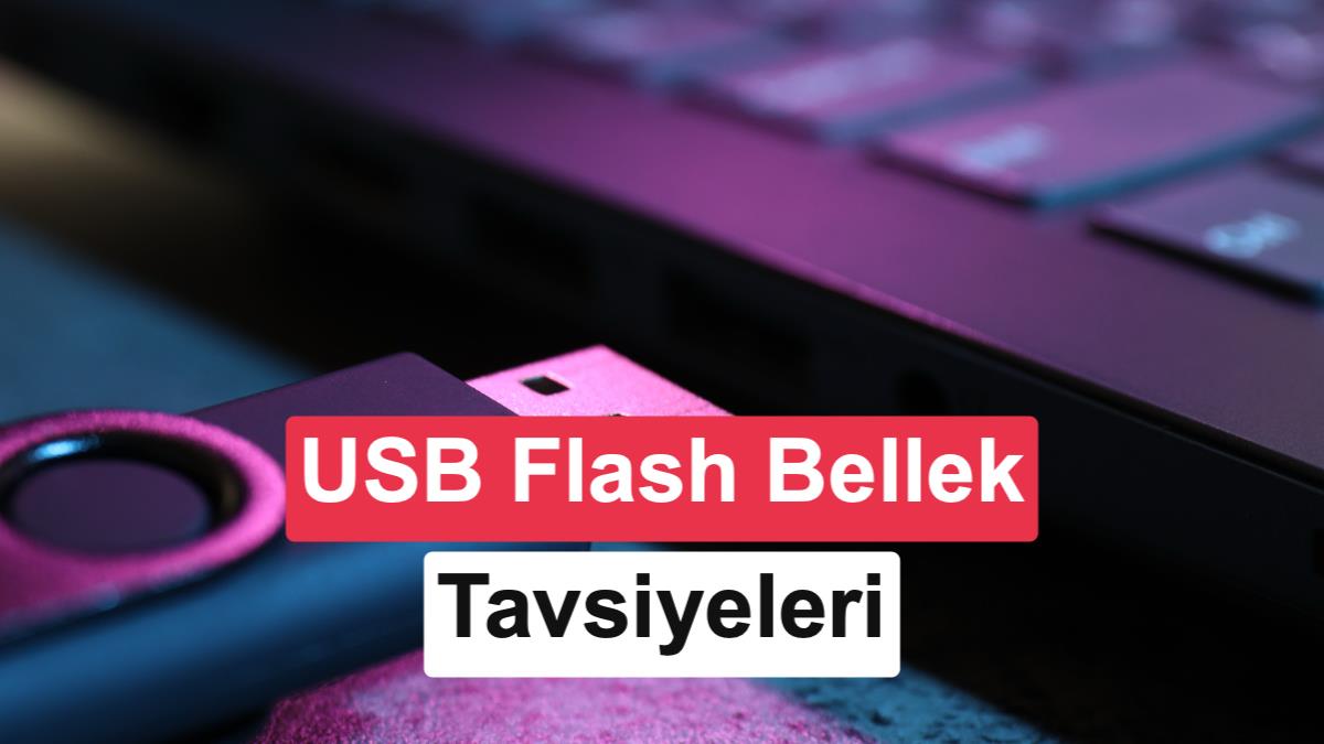 Flash bellek tavsiyesi arayanlara en iyi USB bellekler (2026)